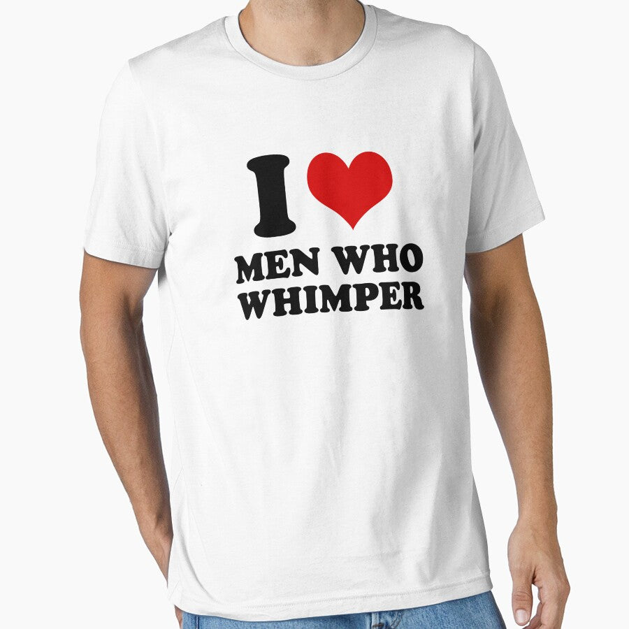 I Love Men Who Whimper Funny by Mirosou