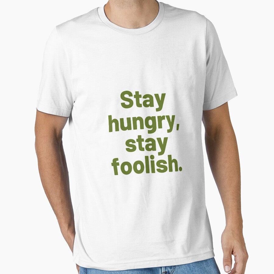 Stay Hungry, Stay foolish by Gfxart