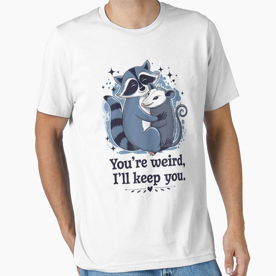 You're Weird I'll Keep You Funny Meme by FantasyFablesC
