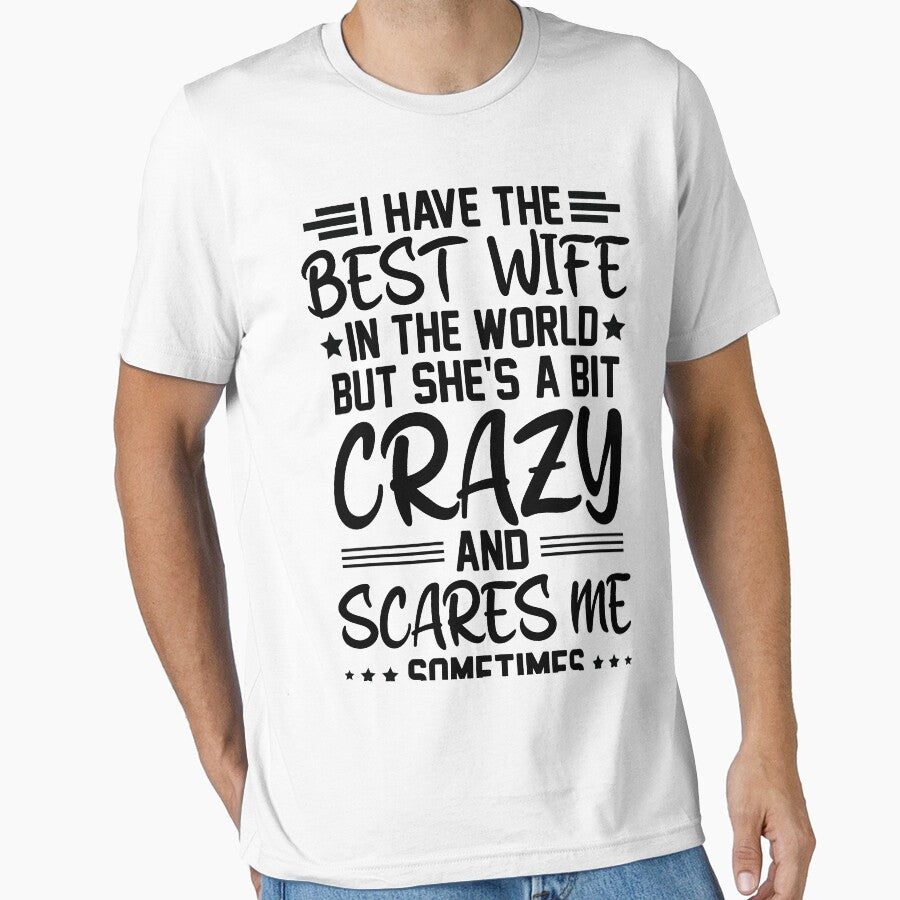 i have the best wife in the world but she's a bit crazy and scares me sometimes by hasanmasud