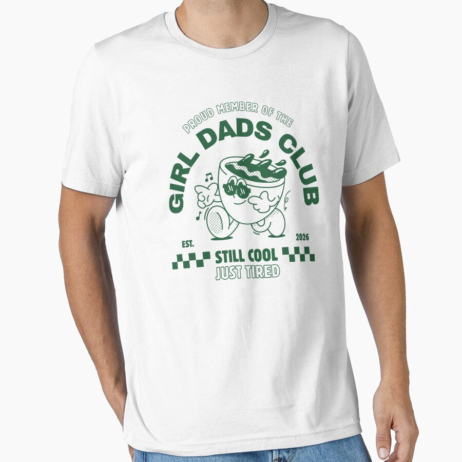 Proud Member Of The Girl Dads Club Still Cool Just Tired by Chromarist