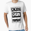 Enjoy Every Moment by Toonify4U
