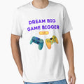 Dream Big Game Bigger by Bernieceatty
