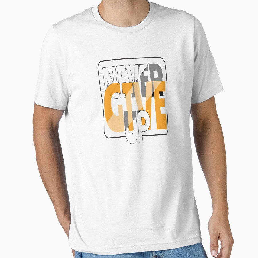 Never Give Up by pqrstshirts