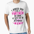 Copy of I asked God for a Partner in crime - He sent me my crazy mama by Vanthuandesign