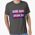 Work Hard Dream Big by sweetlord