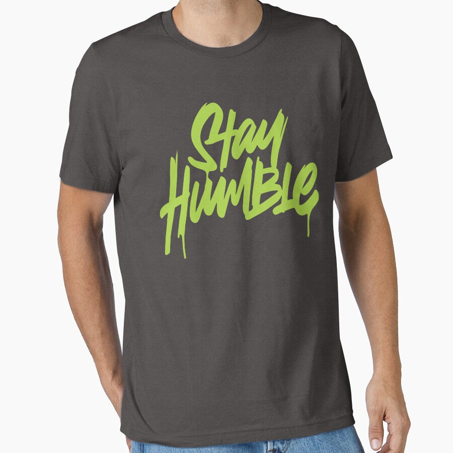 Stay Humble by tcheff