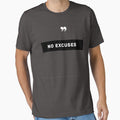No excuses by badassgentleman