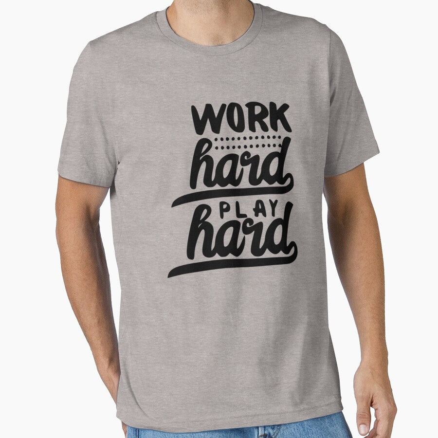 Work Hard Play Hard by Froyd Wess