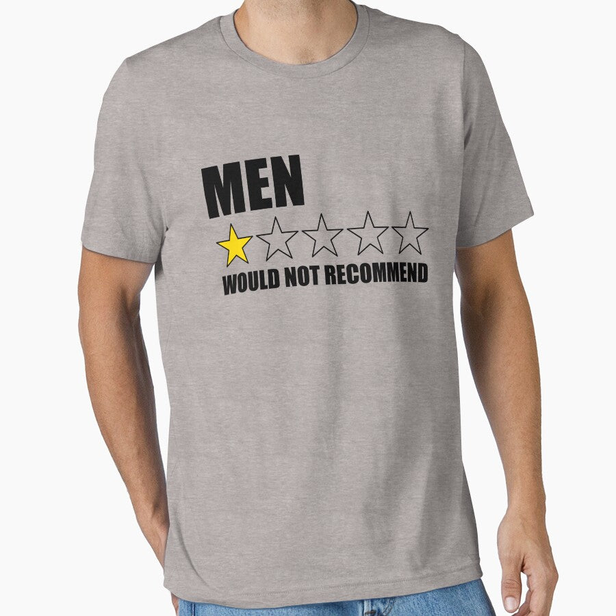 Men Would Not Recommend Funny Introvert Anti Men Gear by DynamicDesign