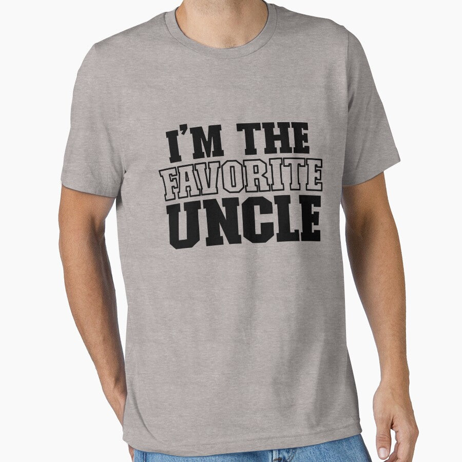 I'm The Favorite Uncle Best Uncle Ever Men's Favorite Uncle Gear by DynamicDesign