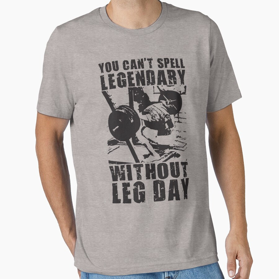 You Can't Spell LEGENDARY Without LEG DAY (Arnold) by ilovearnie