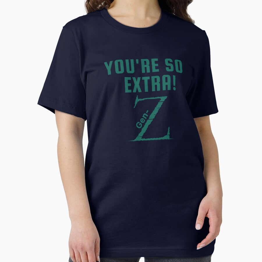 Cool Green font Gen-Z merch, "You're so extra: Gen-Z!" by AyeAyeBeans