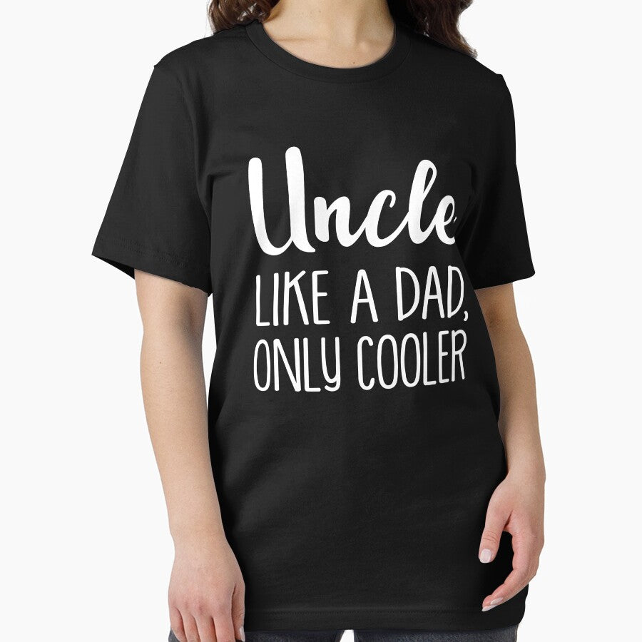 Uncle Like A Dad Only Cooler by teelover26