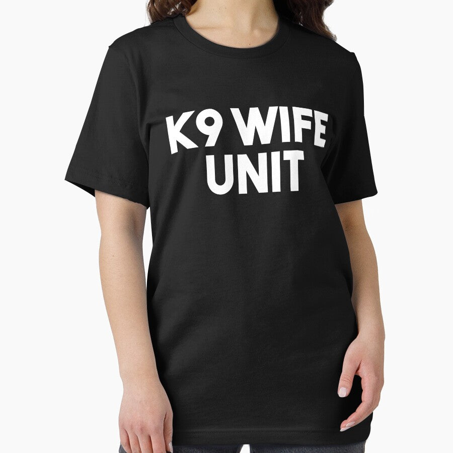 K9 Wife - Dog Wife Police by jacks-tees