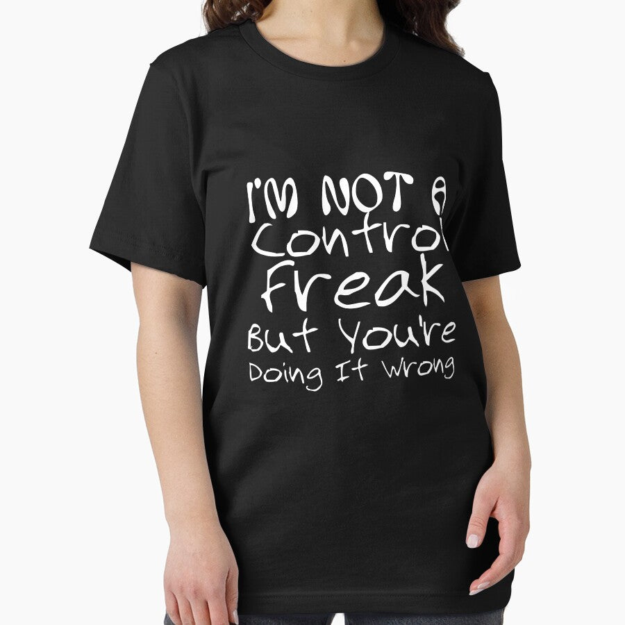 I'm Not a Control Freak But You're Doing It Wrong Funny Sarcastic Mom by Akmloza