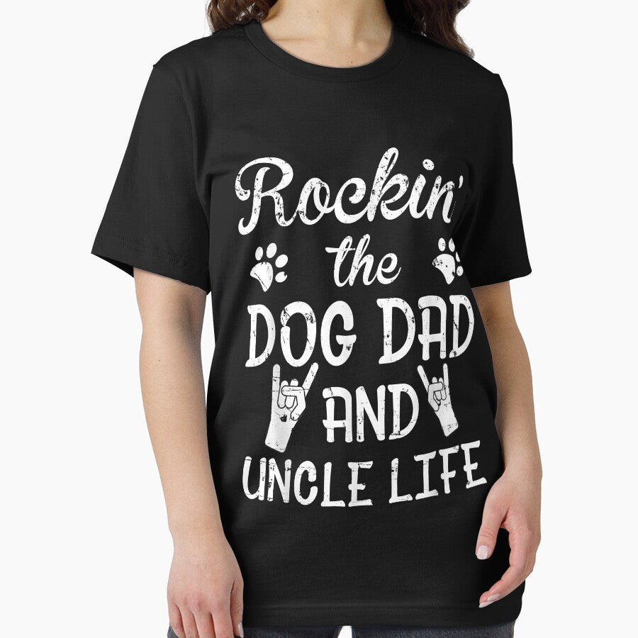 Rockin' The Dog Dad And Uncle Life Father's Day by SeppeGoffin