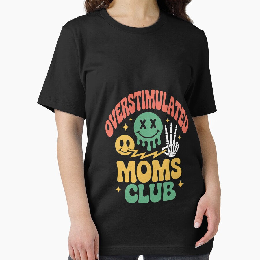 Overstimulated Moms Club Sarcastic Mother's Day Mom Lovers by FadeOfThrone