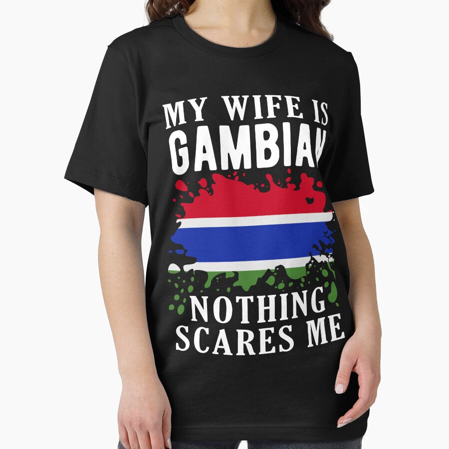 My Wife Is Gambian Nothing Scares Me Gambia Flag by OX-tright