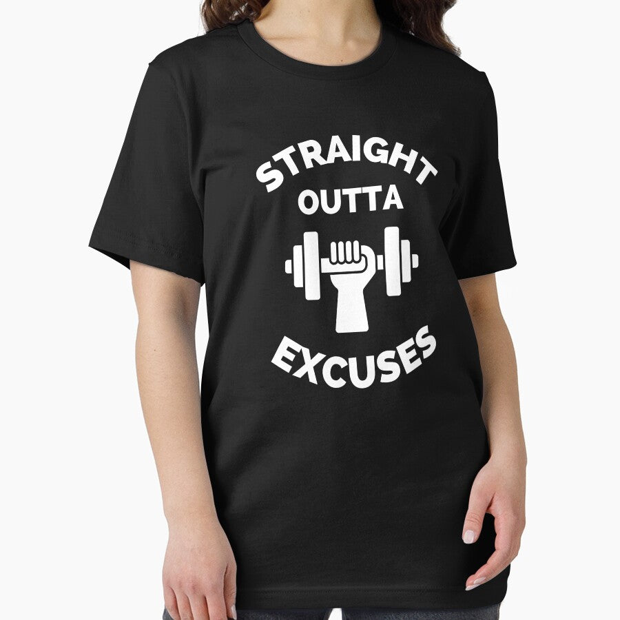 Straight Outta Excuses by ExploreTheStore