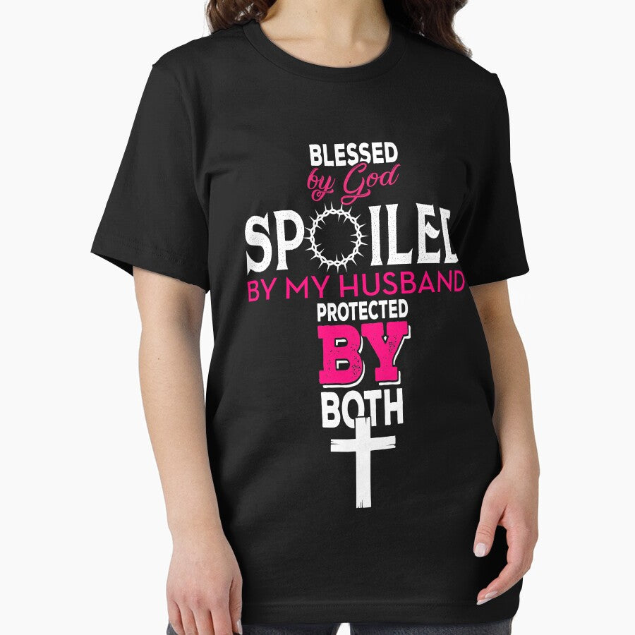 Blessed By God Spoiled By My Husband Protected By Both by teeperfect
