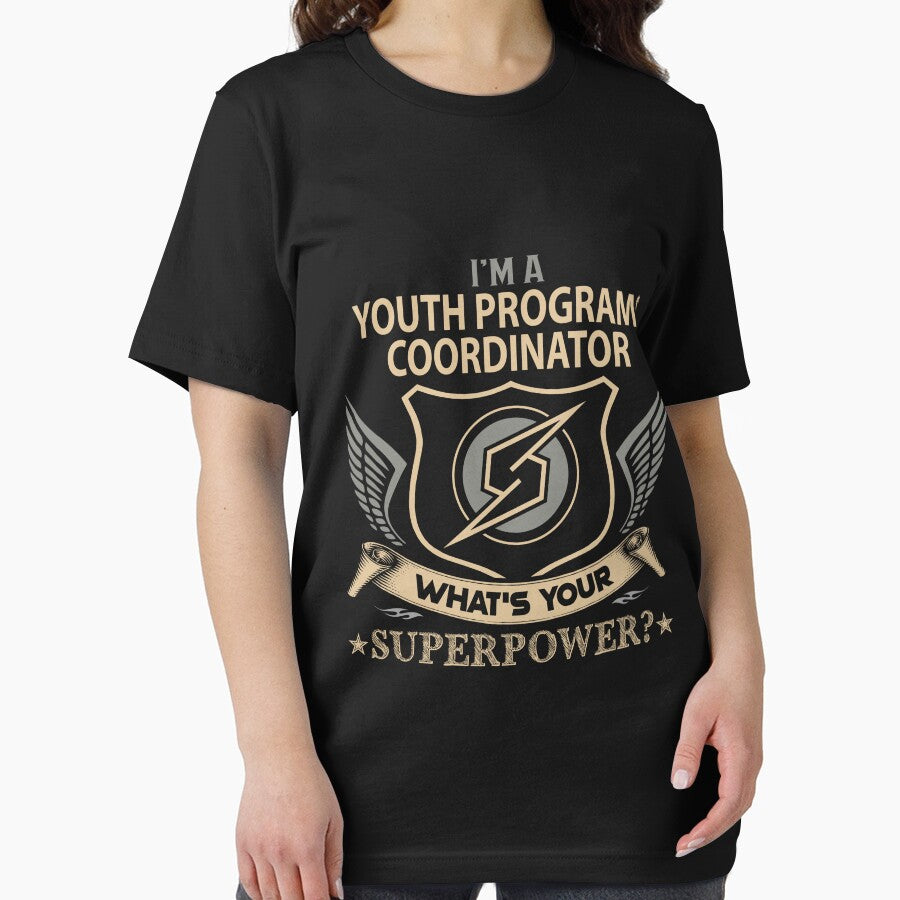 Youth Programs Coordinator T Shirt - What Is Your Superpower Job Gift Item Tee by tamburroallena