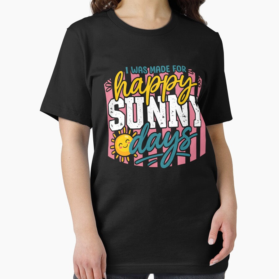 I Was Made For Happy Sunny Days by CartoonGang