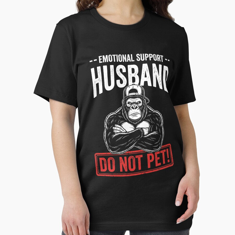 Emotional Support Husband Do Not Pet! Gorilla Humor Funny Husband by SofenArt