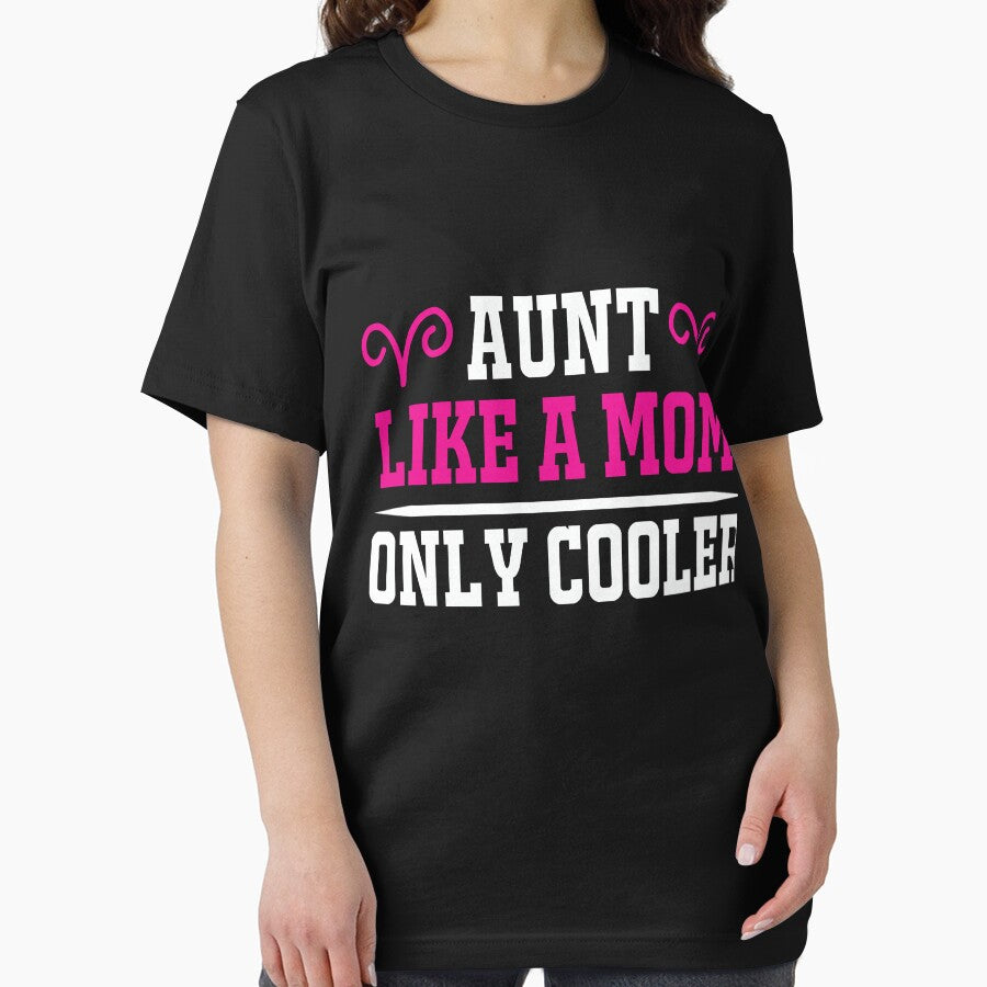 Aunt Like A Mom Only Cooler Funny Gift by JRCreativeHub