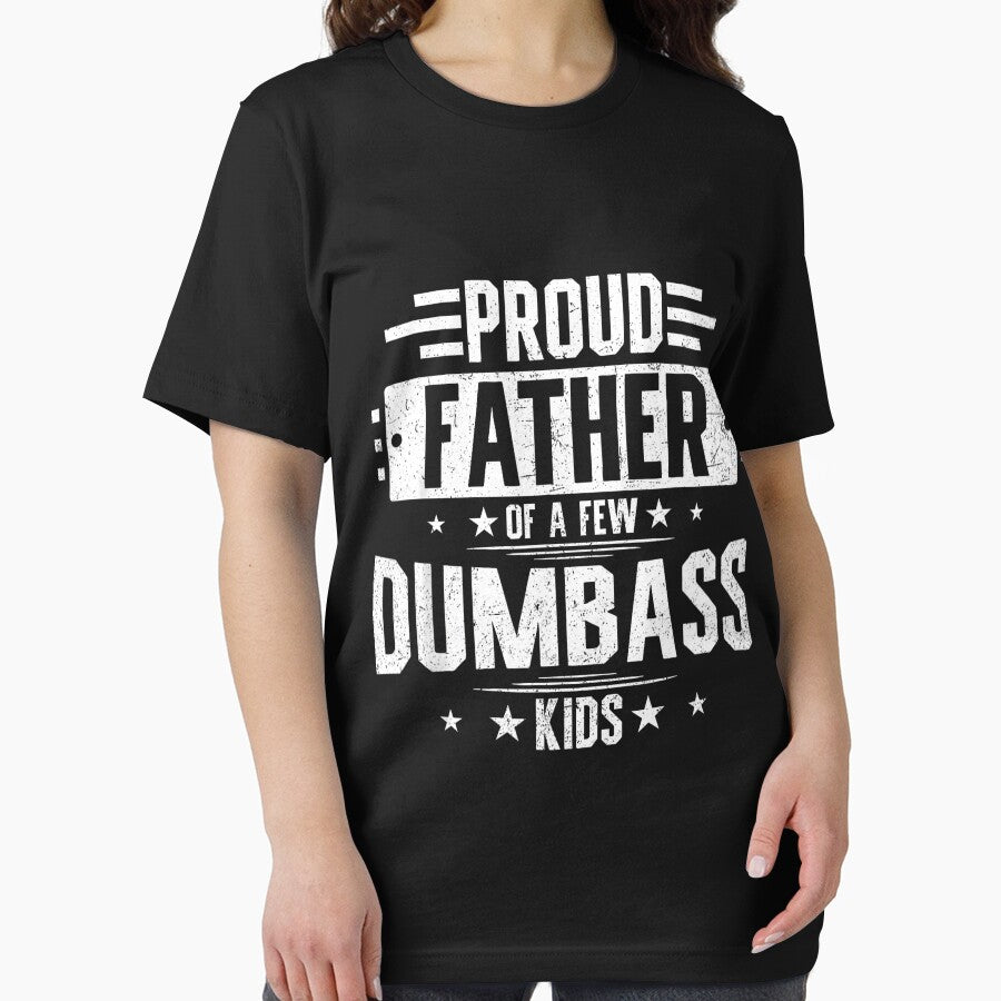 Proud Father of A Few Dumbass Kids Skeleton Dad Father's Day by GreggRoss