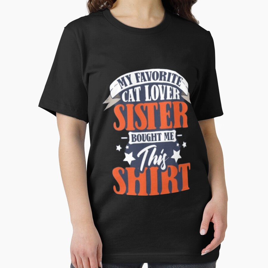 My favorite cat sister bought me this shirt by mandover