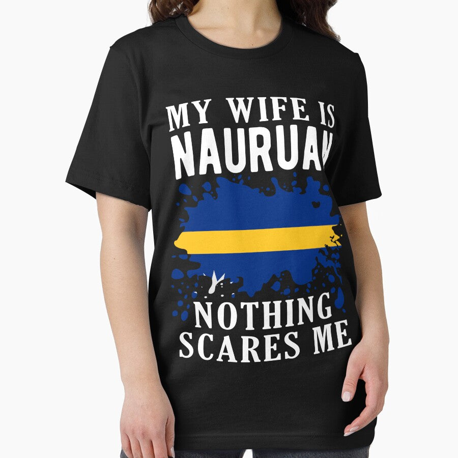 My Wife Is Nauruan Nothing Scares Me Nauru Flag by OX-tright