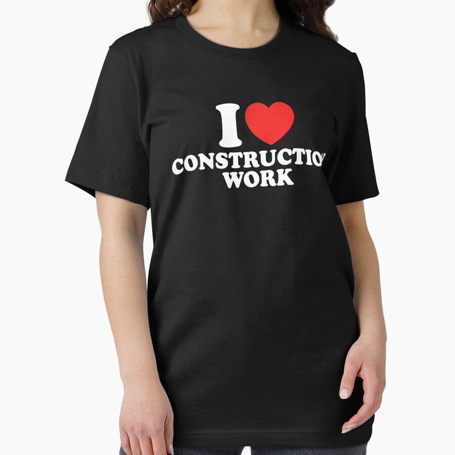 I Love Construction Work by shitpostee
