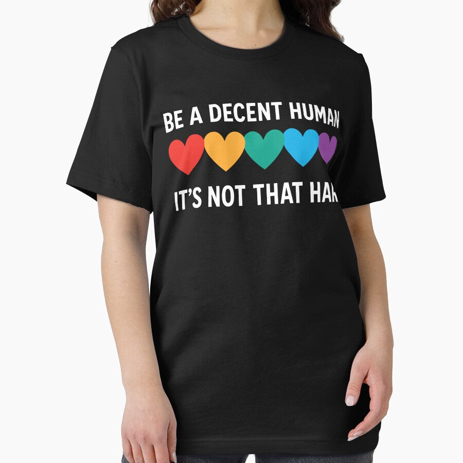 Be A Decent Human It's Not That Hard by EASY Aadia