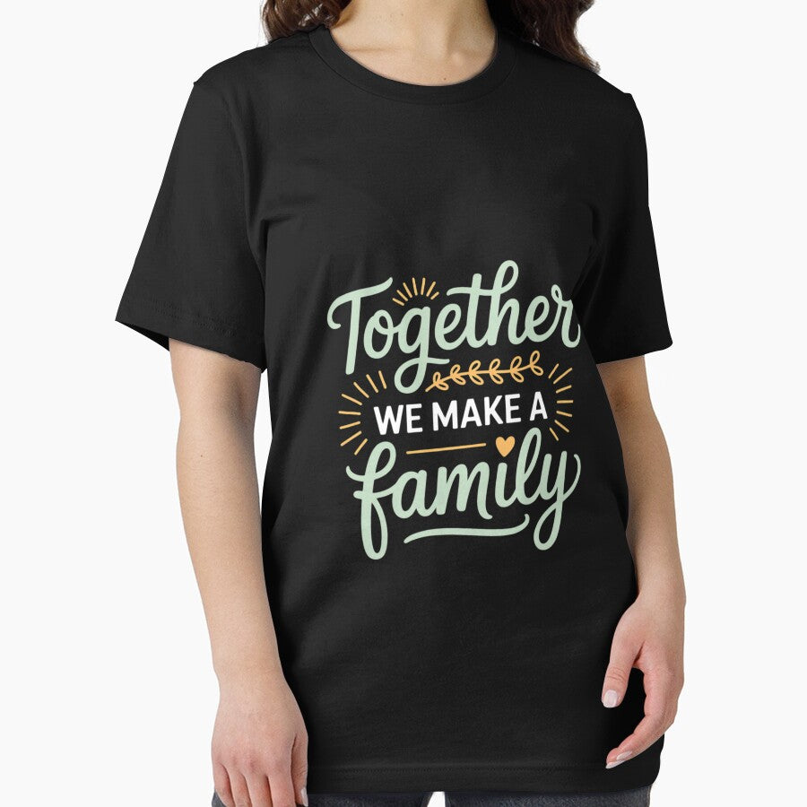 together we make a family family team reunion group by RustsyMin
