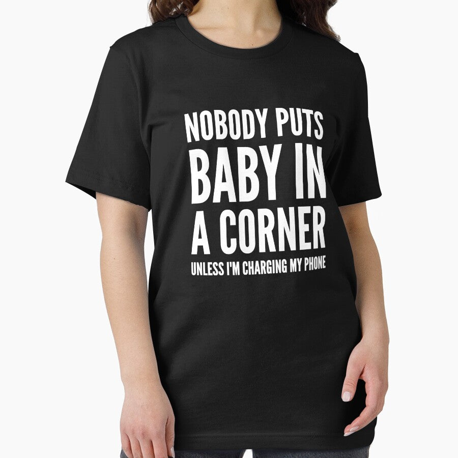 Nobody puts baby in a corner unless I'm changing my phone by alexmichel91