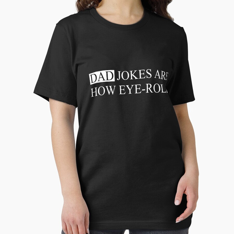Dad jokes are how eye-roll by FunnyShop67