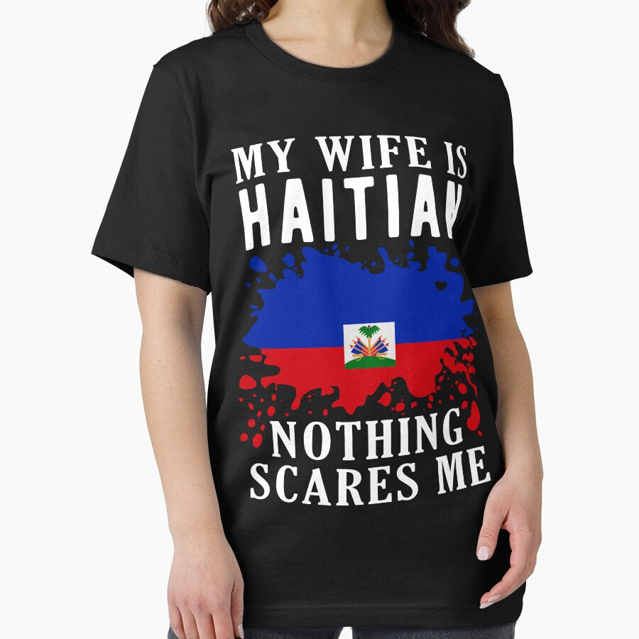 My Wife Is Haitian Nothing Scares Me Haiti Flag by OX-tright