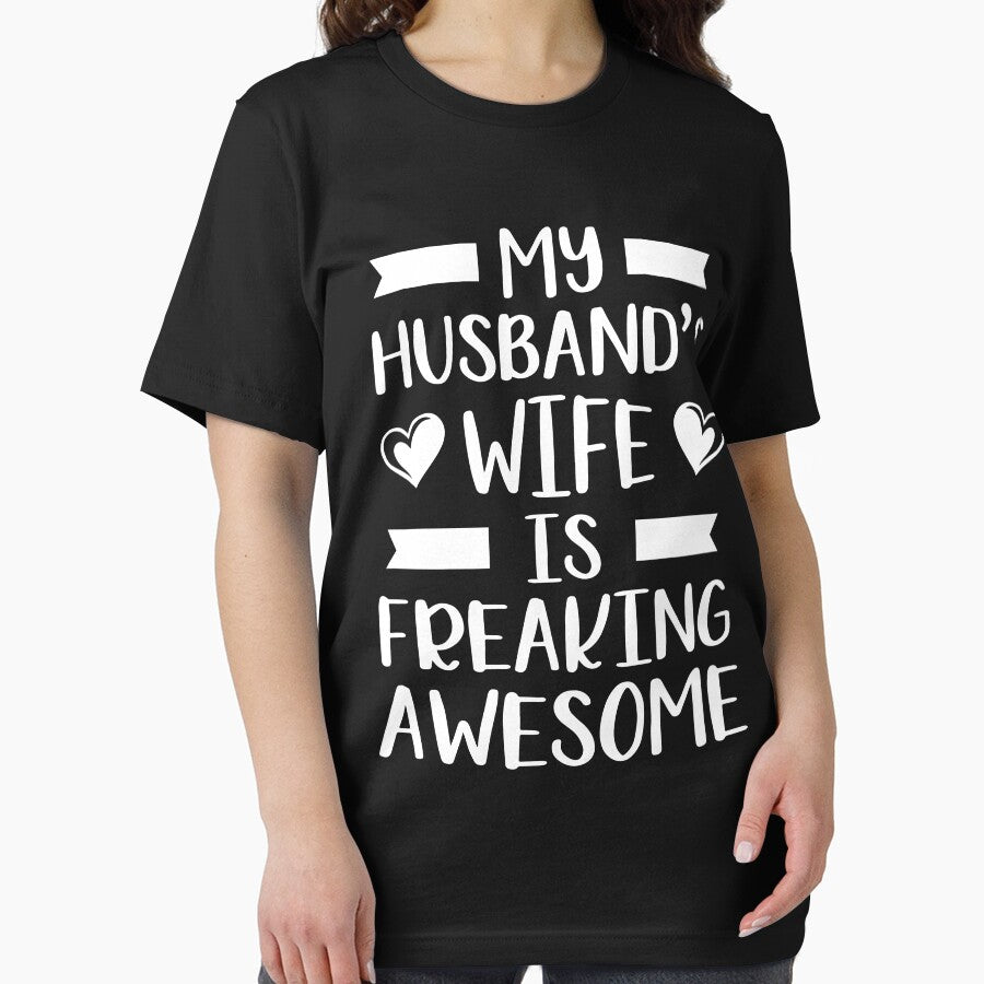 My Husband's Wife Is Freaking Awesome by teeperfect
