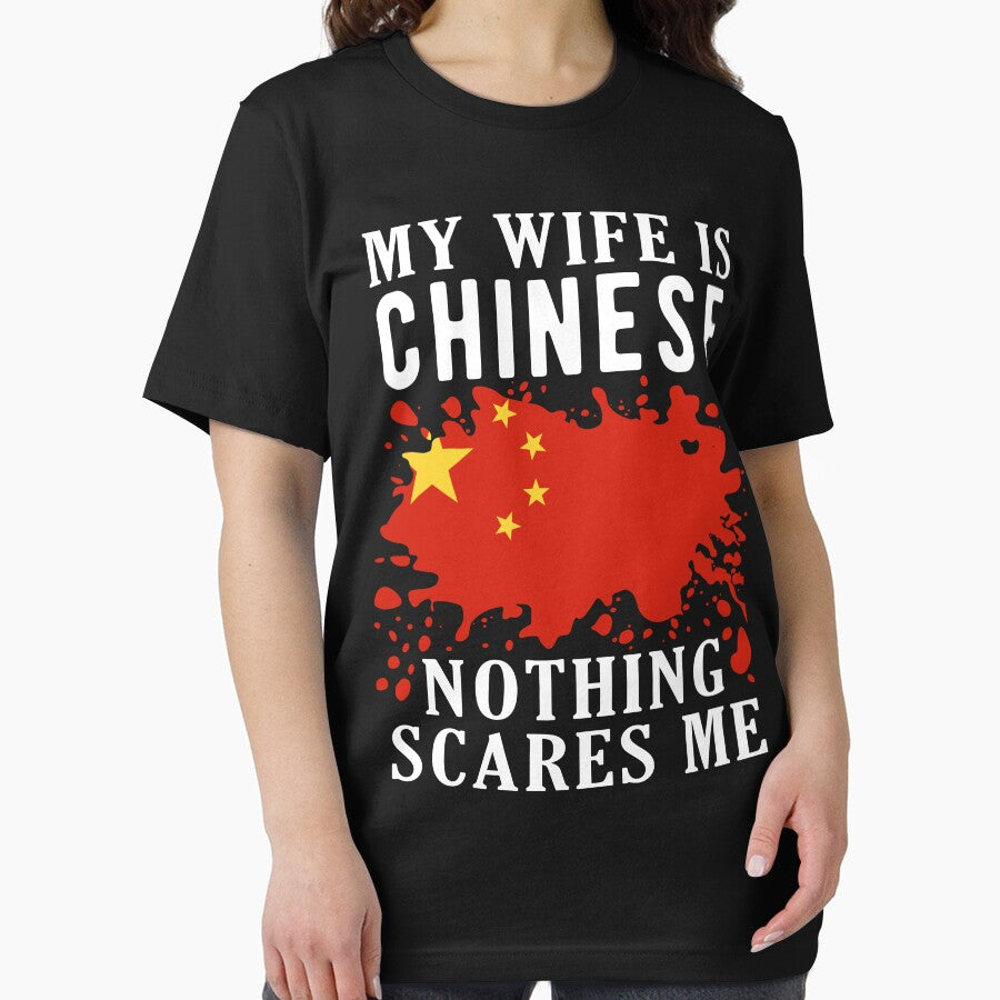 My Wife Is Chinese Nothing Scares Me China Flag by OX-tright