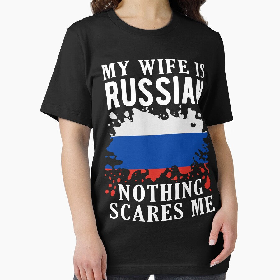 My Wife Is Russian Nothing Scares Me Russia Flag by OX-tright