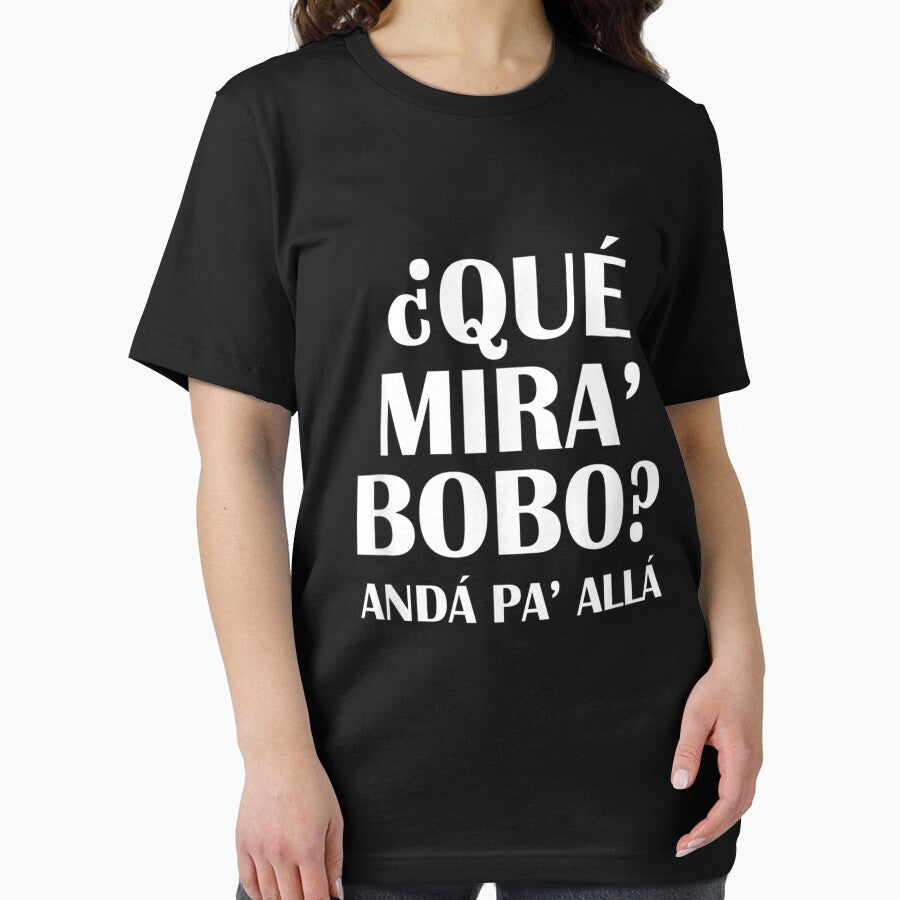 Que mira bobo, funny saying and viral meme from Argentina T-Shirt by Baron-Hagen