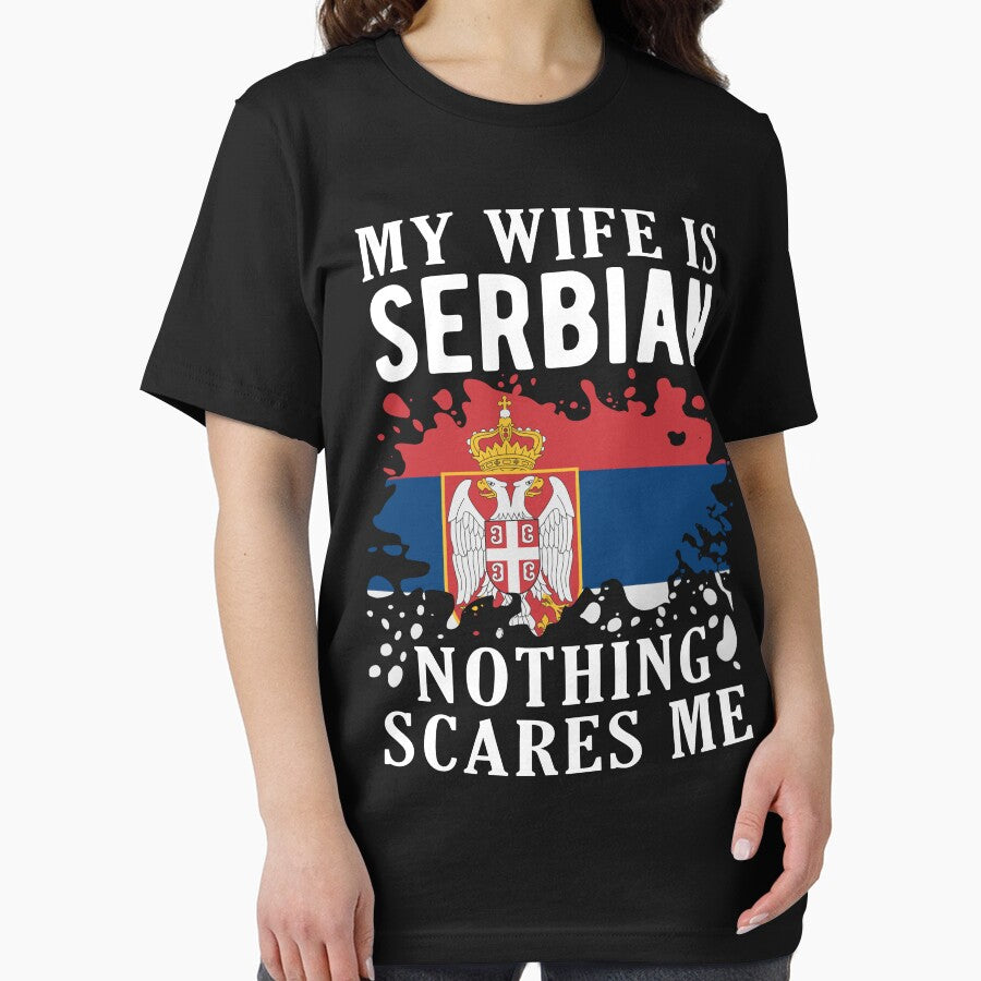 My Wife Is Serbian Nothing Scares Me Serbia Flag by OX-tright