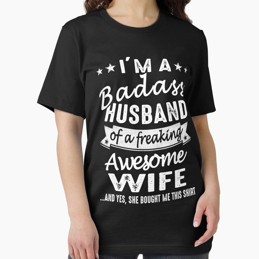 I'm A Badass Husband Of A Freaking Awesome Wife by niceredtee