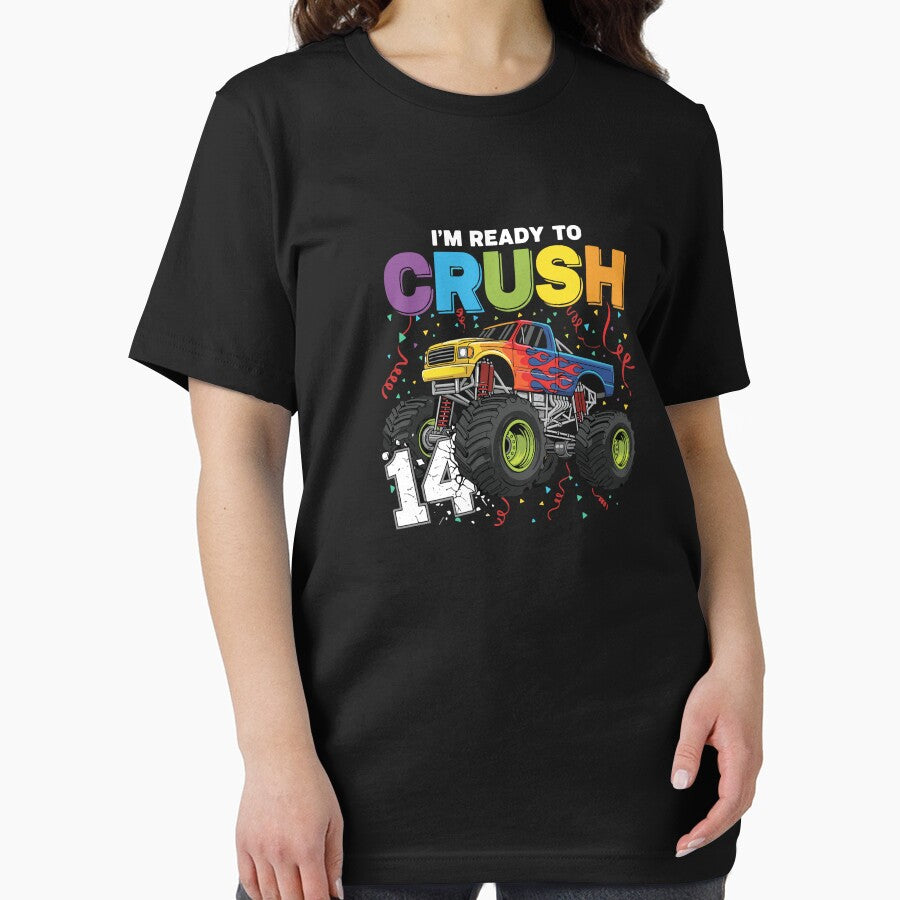 I'm Ready To Crush 14 Monster Truck Fourteenth Birthday Boy by PopStars1993