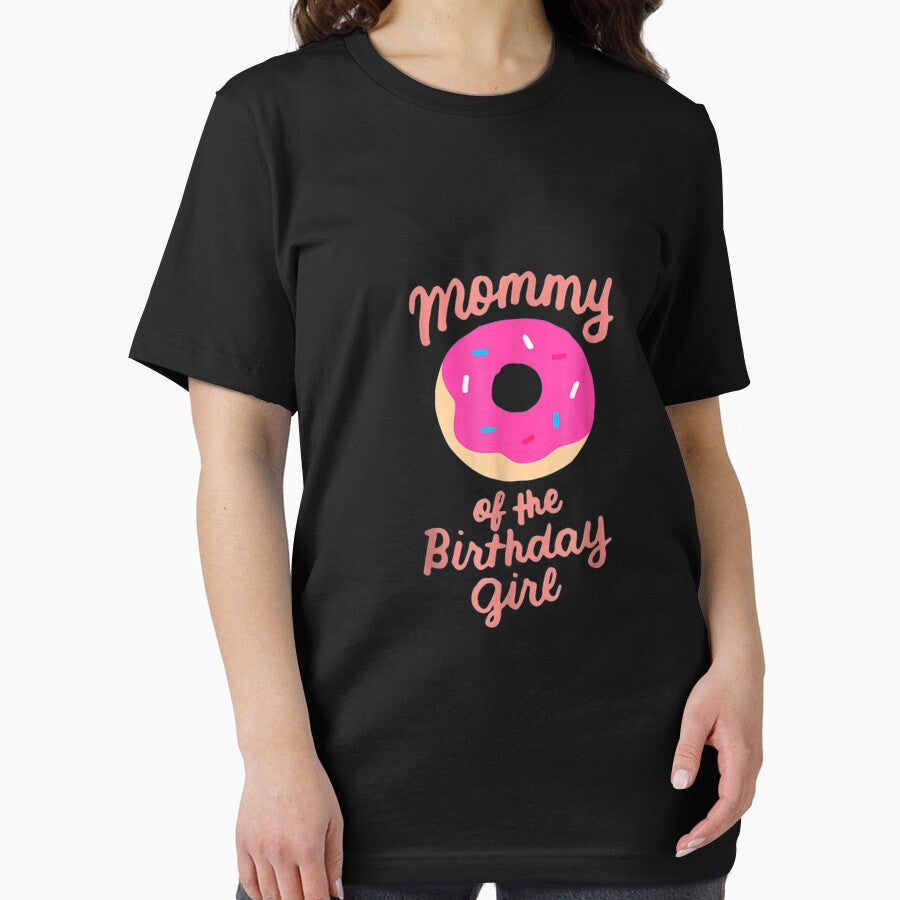 Mommy Of The Birthday Girl by BTGTEES