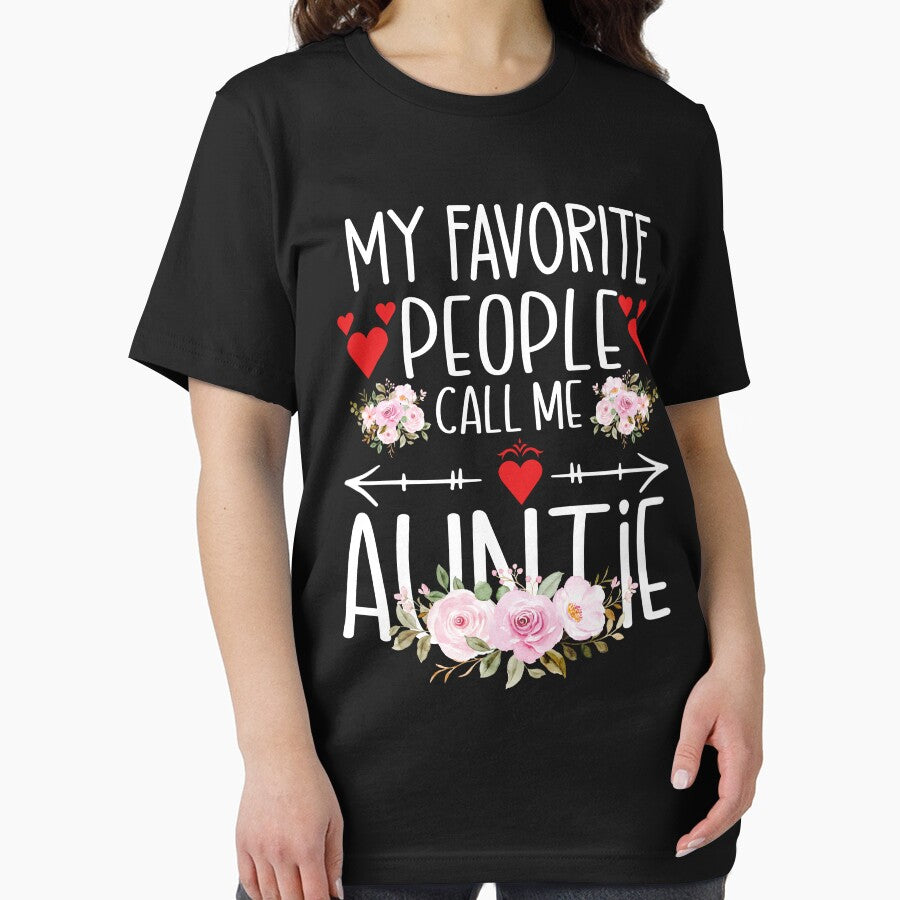 My Favorite People Call Me Auntie - Floral Design by Tujzui