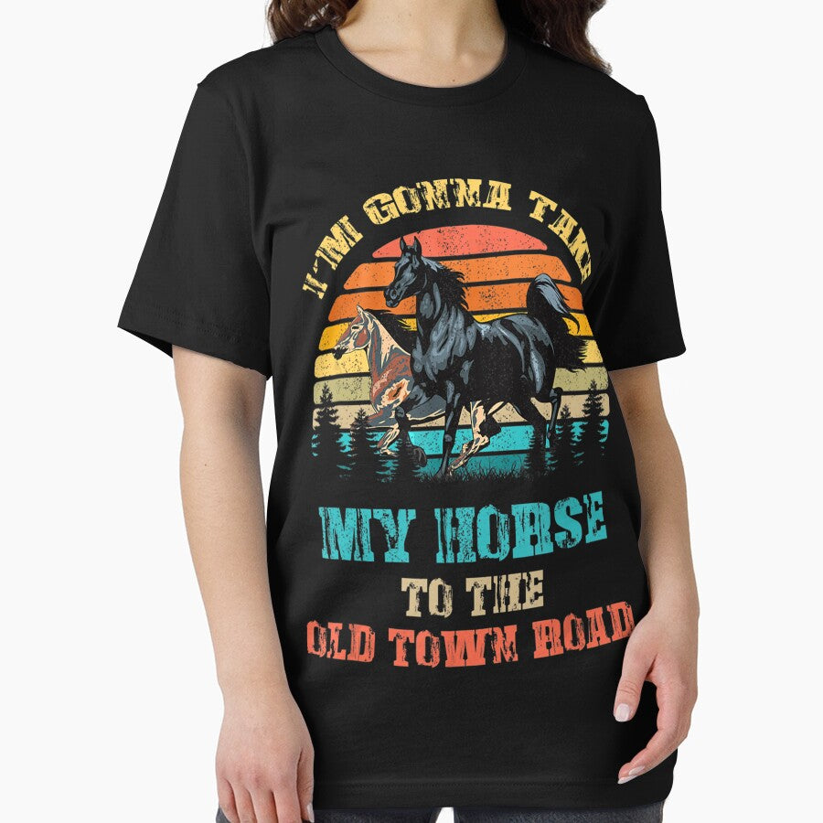 I'm Gonna Take My Horse To The Old Town Road Funny Horse Lover by MarkHudson78