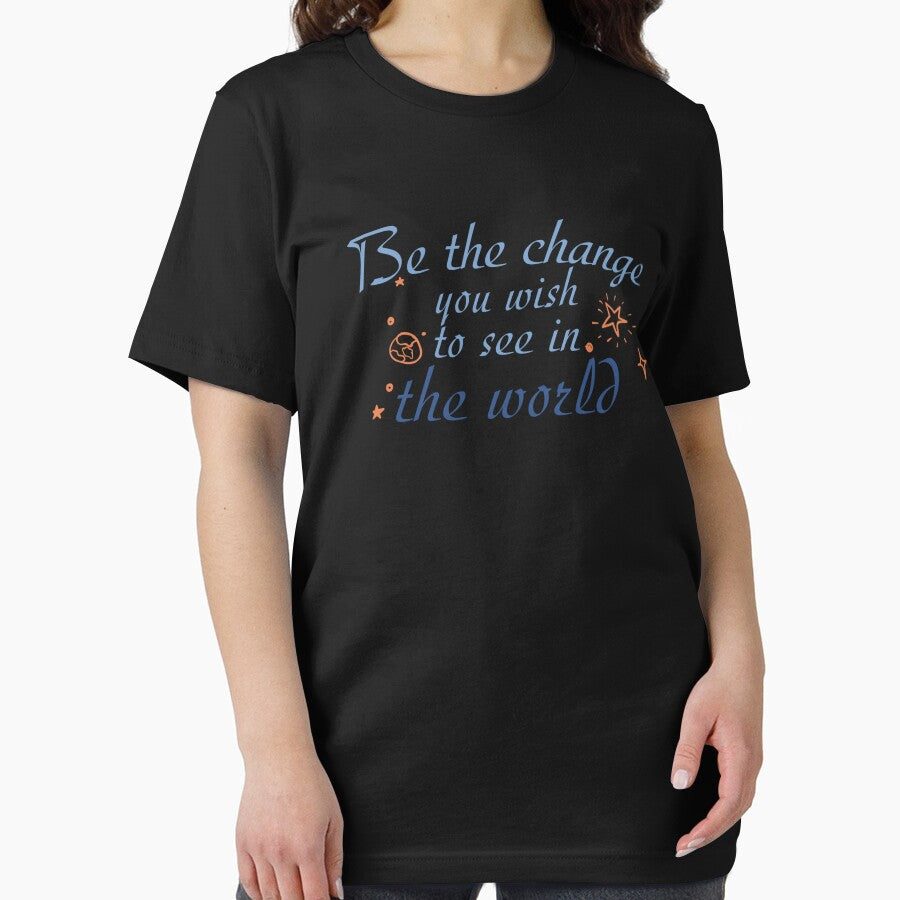 Be the change you wish to see in the world by New-look-