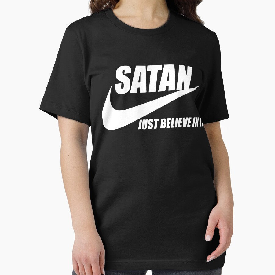 SATAN Just believe in it Classic T-Shirt.png by ChrisFree4
